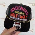 "Unhinged But in A Holy Way" Trucker Hat