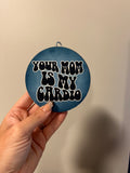Your Mom Is My Cardio Freshie