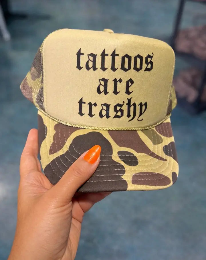 Tattoos Are Trashy Trucker Hat